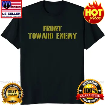 Военен Фронт Посрещне Врага Claymore Мина Шега Забавна Тениска Ретро Мъжки Подарък... Унисекс Дамски Мъжки T-Shirt