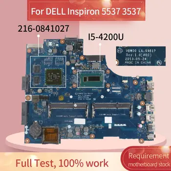 Дънна платка за лаптоп DELL Inspiron 5537 3537 I5-4200U дънна Платка на лаптоп LA-9981P SR170 216-0841027 DDR3